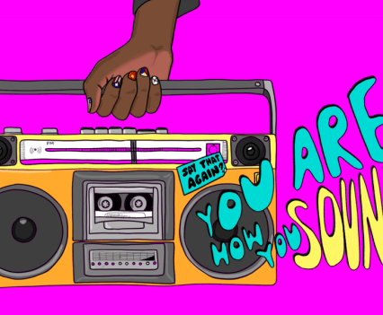 Illustration of hand holding boombox with the words "Say that again? You are what you sound" coming from the speakers