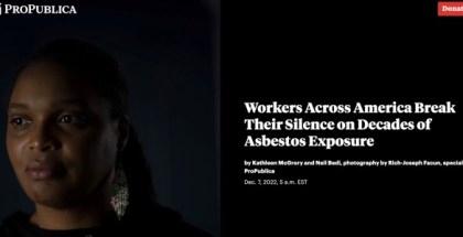 he U.S. Never Banned Asbestos. These Workers Are Paying the Price. by Kathleen McGrory and Neil Bedi, photography by Ric