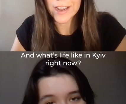 Screenshot from a social media video of two women talking with the accompanying text "And what's like life in Kyiv right now?"